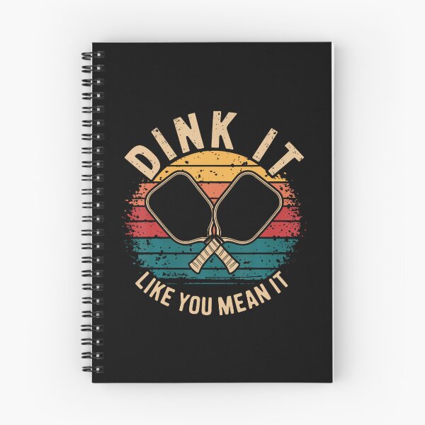 Item preview, Dink It Like You Mean It Funny Pickleball designed and sold by AileighKyser.