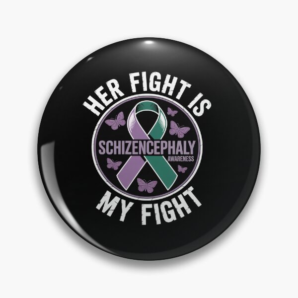 Item preview, Her fight is my fight Schizencephaly Awareness designed and sold by SIGORDESIGN.