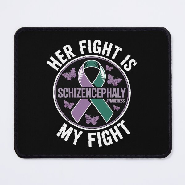 Item preview, Her fight is my fight Schizencephaly Awareness designed and sold by SIGORDESIGN.