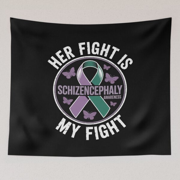 Item preview, Her fight is my fight Schizencephaly Awareness designed and sold by SIGORDESIGN.