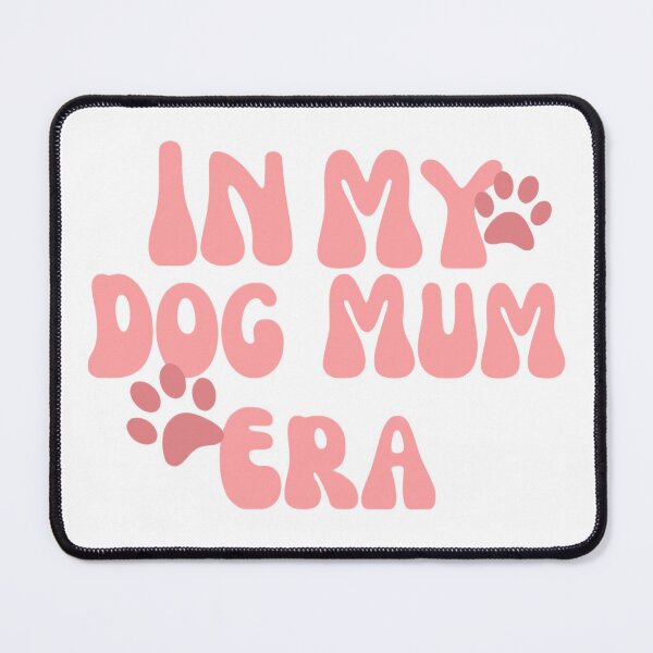 Item preview, In My Dog Mum Era – Dog Mom Pink Aesthetic designed and sold by Crafty Tiger Studio.