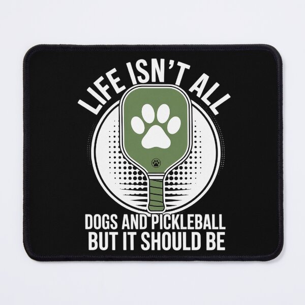 Item preview, Life Isn't All Dogs And Pickleball Pickle Ball designed and sold by HORIZBoutique.