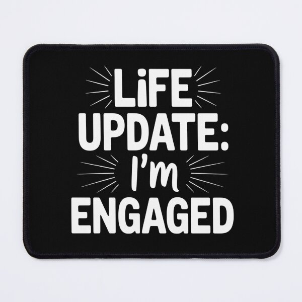 Item preview, Life Update I’m Engaged Engagement Quote Wedding designed and sold by HORIZBoutique.
