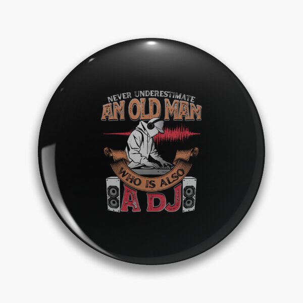 Item preview, Never Underestimate An Old Man Who Is Also A Dj Music designed and sold by markettathorn.