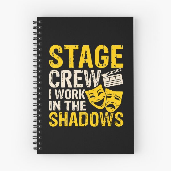 Item preview, Stage Crew I Work In The Shadows designed and sold by markettathorn.