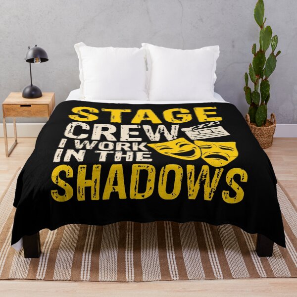Item preview, Stage Crew I Work In The Shadows designed and sold by markettathorn.