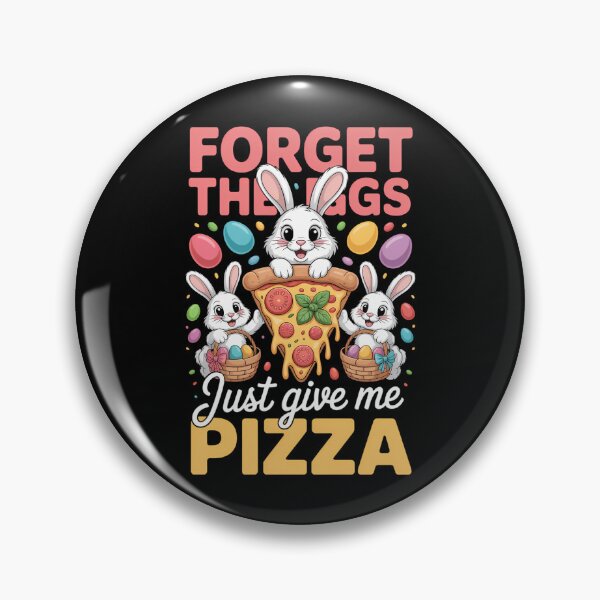 Item preview, Forget Eggs Just Give Me Pizza Easter Bunny Eating Pizza designed and sold by IdunayaStore.