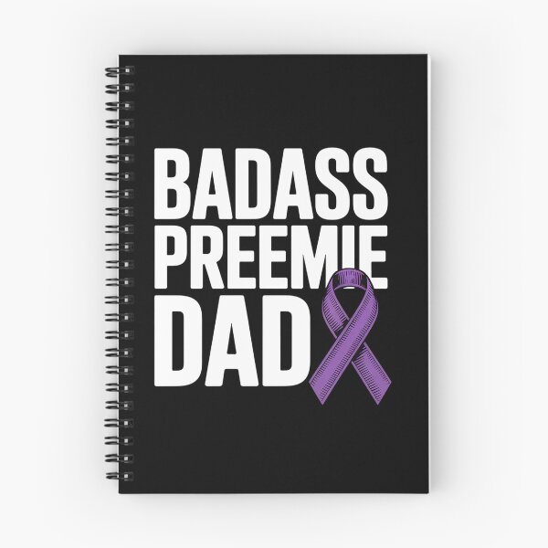 Item preview, Badass Preemie Dad NICU Prematurity Awareness designed and sold by Moxizz.