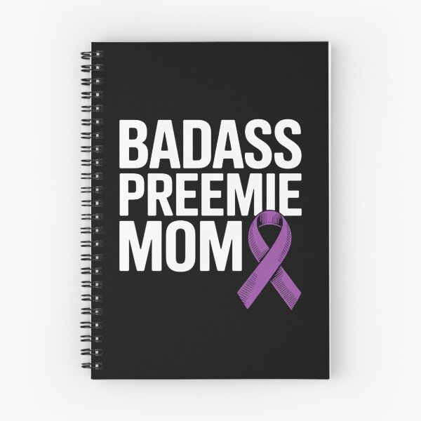 Item preview, Badass Preemie Mom NICU Prematurity Awareness designed and sold by Moxizz.