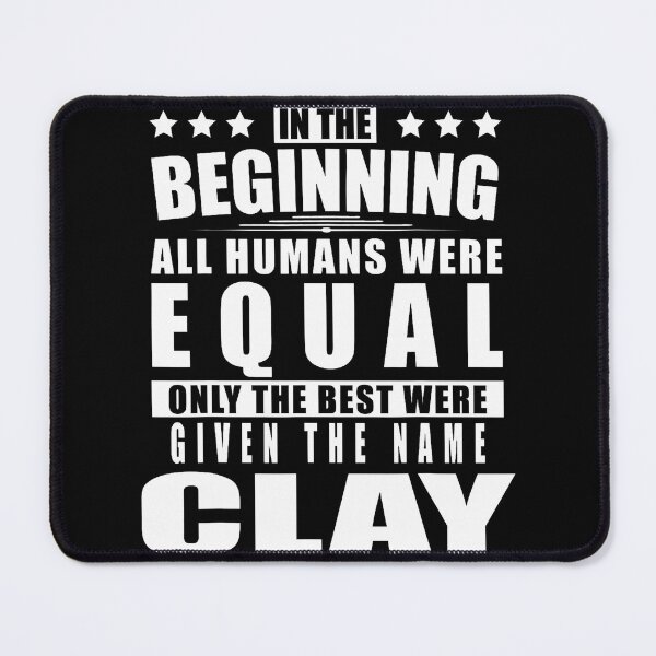 Item preview, Name Clay First Name - Funny Personalized designed and sold by markettathorn.