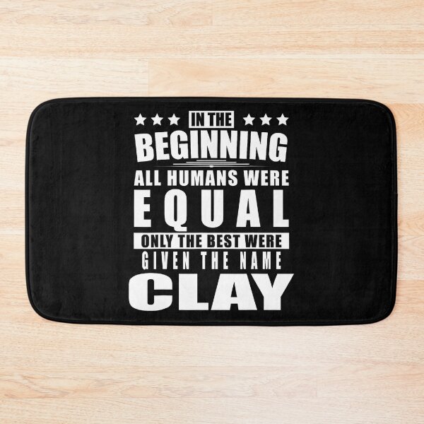 Item preview, Name Clay First Name - Funny Personalized designed and sold by markettathorn.