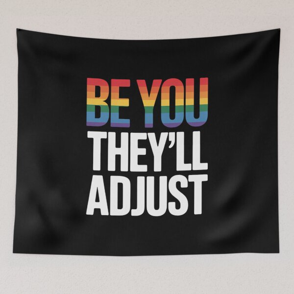 Item preview, Be You They'll Adjust Pro Gay Coming Out Be Yourself designed and sold by IdunayaStore.