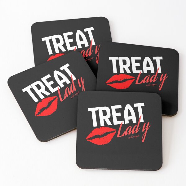 Item preview, "Treat lady with respect" white designed and sold by Chris-graphics-art.