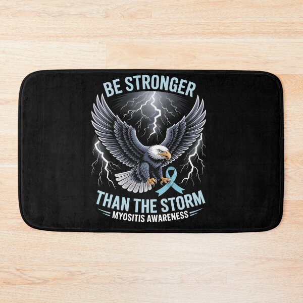 Item preview, Be Stronger Than The Storm Myositis designed and sold by Moxizz.