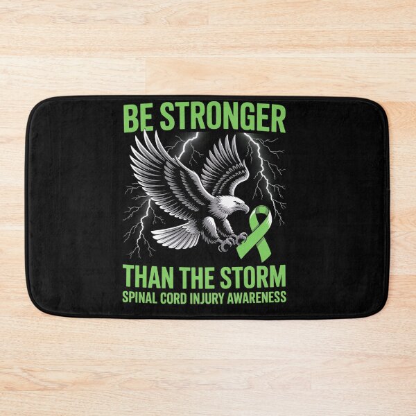 Item preview, Be Stronger Than The Storm Spinal Cord Injury designed and sold by Moxizz.