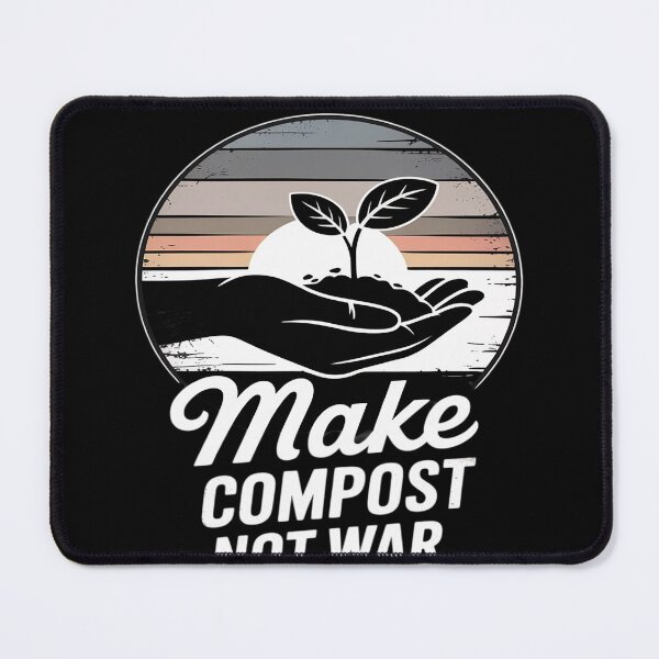 Item preview, Make Compost Not War Eco Statement designed and sold by Voidbinder.