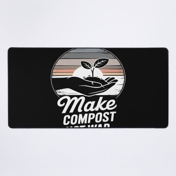 Item preview, Make Compost Not War Eco Statement designed and sold by Voidbinder.