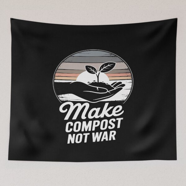Item preview, Make Compost Not War Eco Statement designed and sold by Voidbinder.