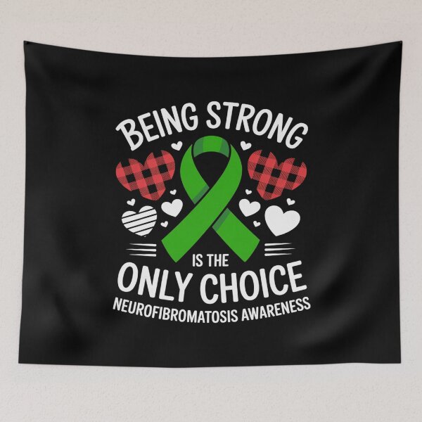 Item preview, Being Strong is the Only Choice Neurofibromatosis Awareness designed and sold by Moxizz.