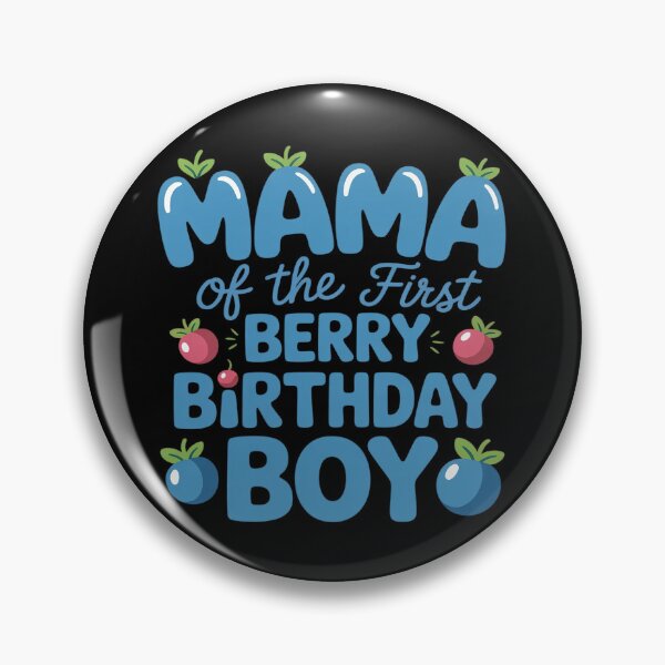 Item preview, Mama of The Berry First Birthday boy Blueberry designed and sold by Voidbinder.