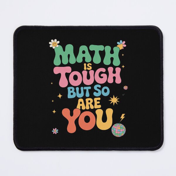 Item preview, Math is Tough But So Are You Back To School Math Teacher designed and sold by RsFilsingerArt.