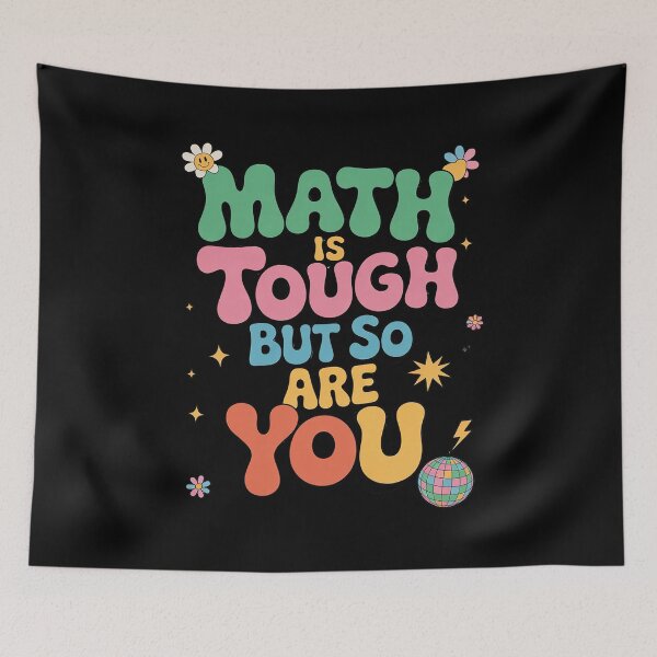 Item preview, Math is Tough But So Are You Back To School Math Teacher designed and sold by RsFilsingerArt.