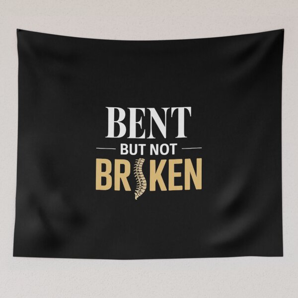 Item preview, Bent But Not Broken Saying Curved Spine Scoliosis Awareness designed and sold by Catharsiscath.