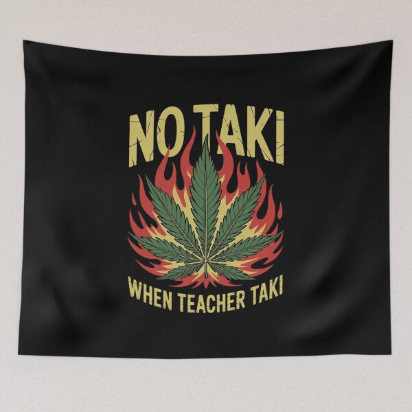Item preview, No Taki When Teacher Taki Funny Education Classroom Teacher designed and sold by RsFilsingerArt.