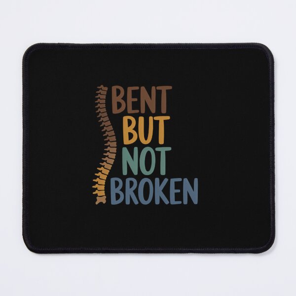Item preview, Bent But Not Broken, Back Surgery, Scoliosis Awareness designed and sold by Catharsiscath.