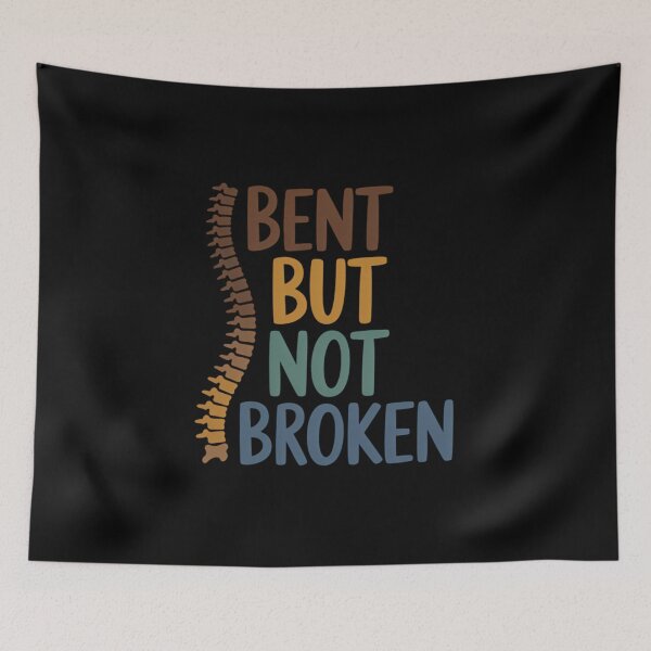 Item preview, Bent But Not Broken, Back Surgery, Scoliosis Awareness designed and sold by Catharsiscath.
