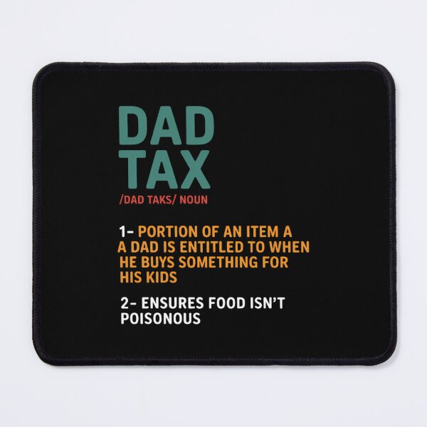 Item preview, Dad Tax Definition Men Father's Day designed and sold by FaithAbbott.