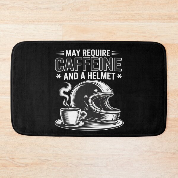 Item preview, May Require Caffeine and Helmet Coffee Java Motorcycle designed and sold by Shannon Bosley.