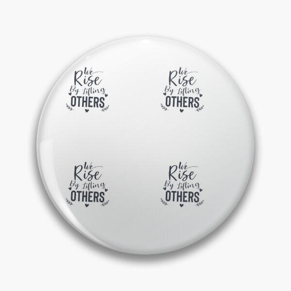 Item preview, We Rise By Lifting Others – Inspirational Kindness Quote Design, Motivational Typography Art – Empowering Support and Unity Message, Positive Quote Design – Uplifting and Encouraging Artwork designed and sold by GDbanners.