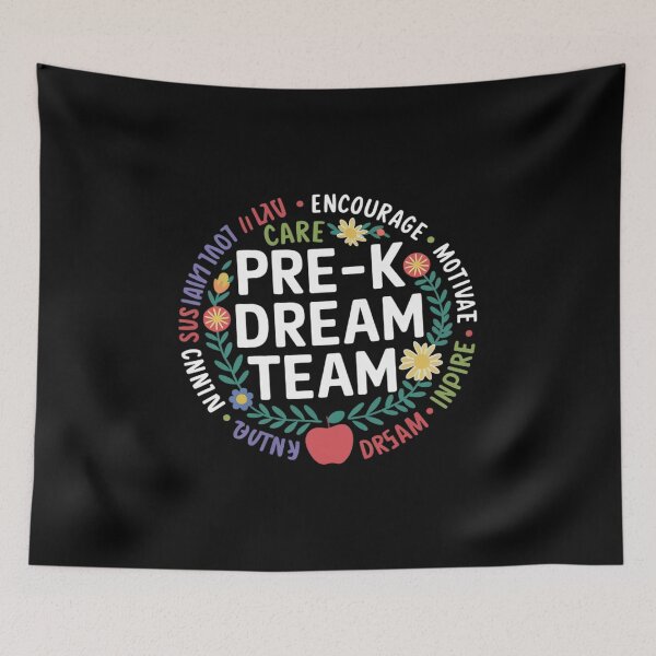 Item preview, Pre-K Dream Team Back To School Teacher Care Love Floral designed and sold by RsFilsingerArt.