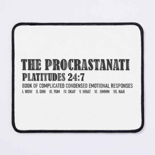 Item preview, THE PROCRASTANATI designed and sold by phxzone.