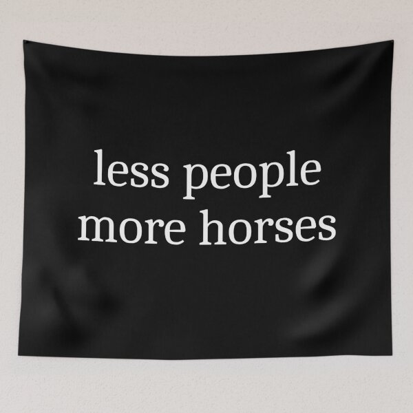Item preview, Less People More Horses designed and sold by Sleepy Cat Design.