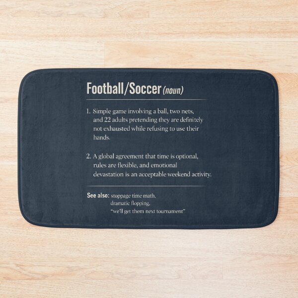 Item preview, Football Soccer Funny Definition designed and sold by HowToCanadian.