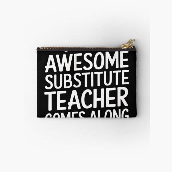 Item preview, Sarcastic Substitute Teacher Funny Saying designed and sold by NailMolisa.