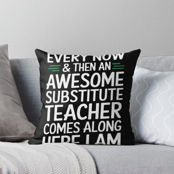 Item preview, Sarcastic Substitute Teacher Funny Saying designed and sold by NailMolisa.