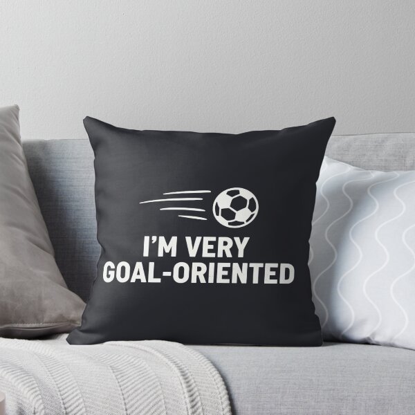 Item preview, Football I'm Very Goal-Oriented designed and sold by HowToCanadian.