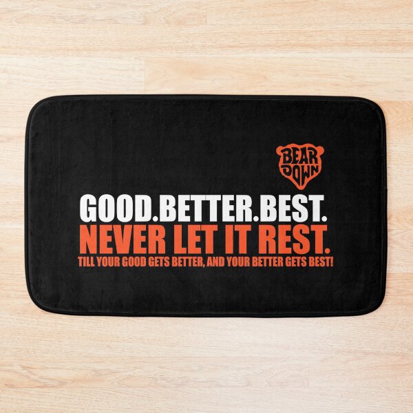 Item preview, Good Better Best Quote Never Let It RestTill Your Good Gets Better And Your Better Gets Best designed and sold by tierryrincones.