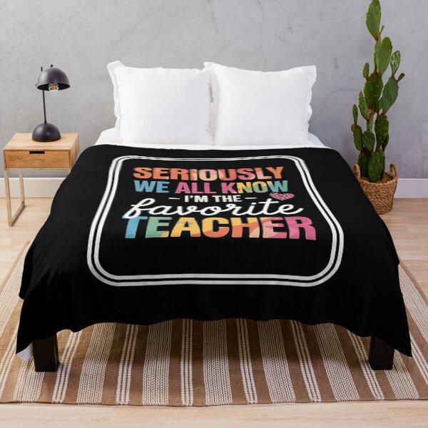 Item preview, Seriously We All Know I'm The Favorite Teacher Funny Teacher7 designed and sold by NailMolisa.