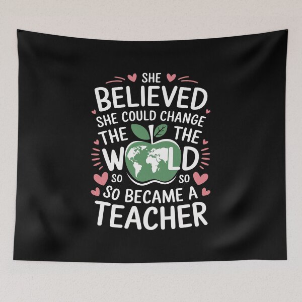 Item preview, She Believed She Could Change The World Teacher  designed and sold by NailMolisa.
