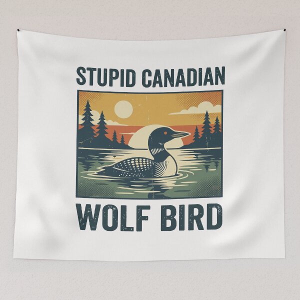 Item preview, Stupid Canadian Wolf Bird Sarcastic Animal Graphic designed and sold by tierryrincones.