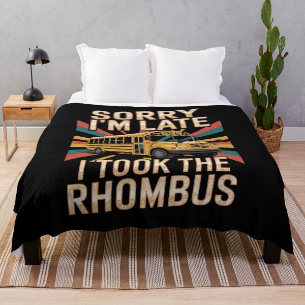 Item preview, Sorry I'm Late I Took The Rhombus Sarcastic Math Teacher designed and sold by NailMolisa.