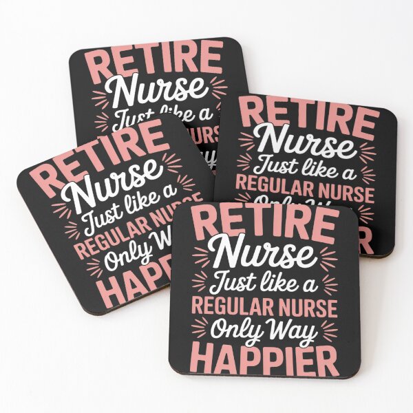 Item preview, Retired Nurse Just Like a Regular Nurse Only Happier  designed and sold by MyzoToyota.