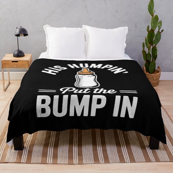Item preview, His Humpin' Put The Bump In - Pregnancy Announcement designed and sold by andreaswest.
