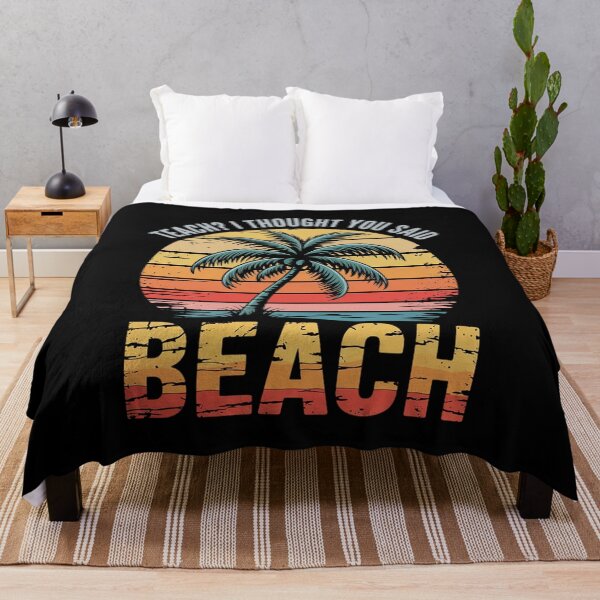 Item preview, Teach I Thought You Said Beach Teacher Summer Vacation 1 designed and sold by NailMolisa.