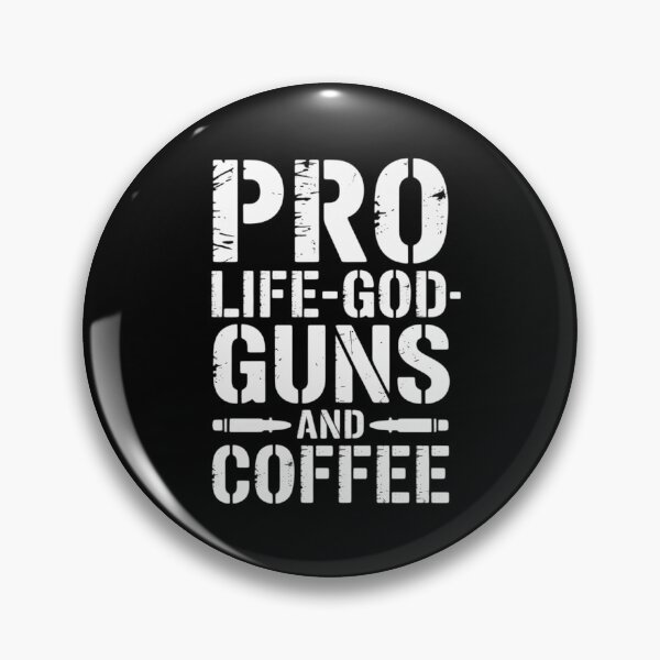 Item preview, Pro Life God Guns & Coffee designed and sold by andreaswest.