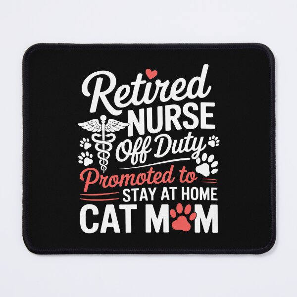Item preview, Retired Nurse Stay At Home Cat Mom designed and sold by KotexTemu.